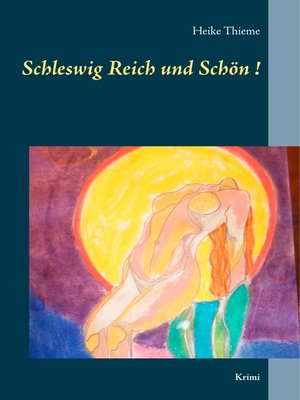 cover image of Schleswig Reich und Schön!